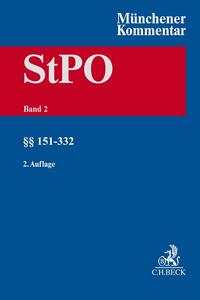 Münchener Kommentar zur Strafprozessordnung Bd. 2: §§ 151-332 StPO