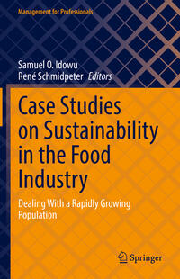 Case Studies on Sustainability in the Food Industry