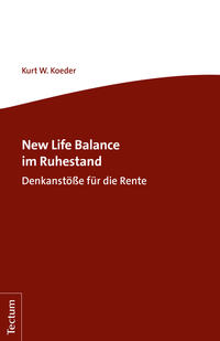 New Life Balance im Ruhestand