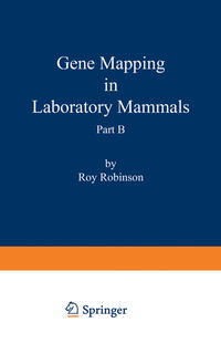 Gene Mapping in Laboratory Mammals Part B