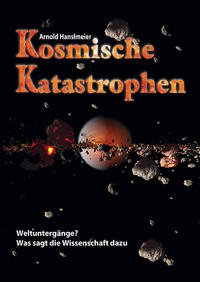 Kosmische Katastrophen