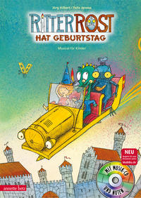 Ritter Rost 6: Ritter Rost hat Geburtstag (Ritter Rost mit CD und zum Streamen, Bd. 6)