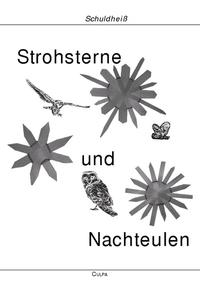 Strohsterne und Nachteulen