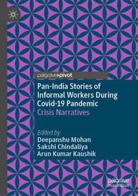 Pan-India Stories of Informal Workers During Covid-19 Pandemic