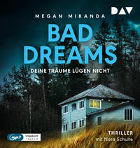 BAD DREAMS – Deine Träume lügen nicht