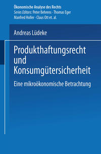 Produkthaftungsrecht und Konsumgütersicherheit