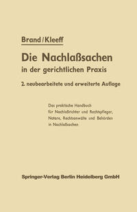 Die Nachlaßsachen in der gerichtlichen Praxis