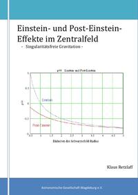 Einstein- und Post-Einstein-Effekte im Zentralfeld