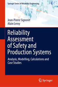 Reliability Assessment of Safety and Production Systems