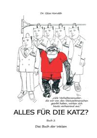 Alles für die Katz?