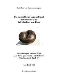 Schriften von Cusanus auslegen / Die menschliche Vernunft und der dreieine Gott bei Nikolaus von Kues