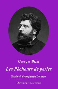 Les Pêcheurs de perles: Französisch/Deutsch