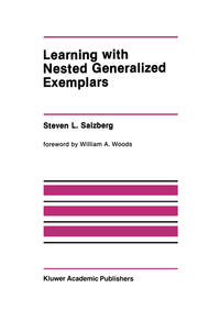 Learning with Nested Generalized Exemplars