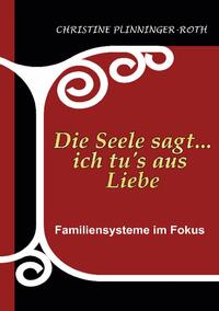 Die Seele sagt...ich tu`s aus Liebe