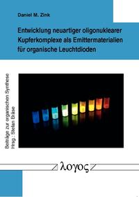 Entwicklung neuartiger oligonuklearer Kupferkomplexe als Emittermaterialien für organische Leuchtdioden