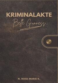 Kriminalakte Belle Gunness