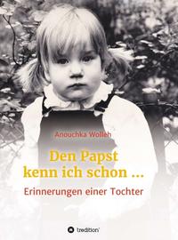 Den Papst kenn ich schon …