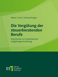 Die Vergütung der steuerberatenden Berufe - Abonnement Pflichtfortsetzung für mindestens 12 Monate