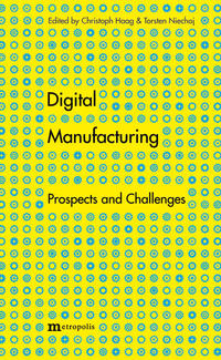 Digital Manufacturing