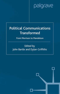 Political Communications Transformed