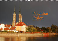 Nachbar Polen (Wandkalender 2022 DIN A3 quer)