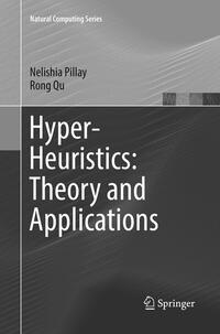 Hyper-Heuristics: Theory and Applications