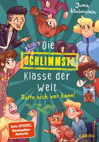 Die schlimmste Klasse der Welt (Band 2) – Rette sich, wer kann!