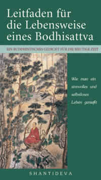 Leitfaden für die Lebensweise eines Bodhisattva