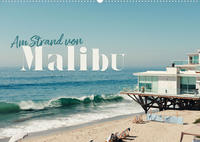 Am Strand von Malibu (Wandkalender 2022 DIN A2 quer)