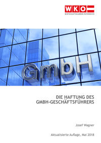 Die Haftung des GmbH-Geschäftsführers