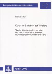 Kultur im Schatten der Trikolore