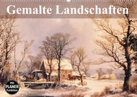 Gemalte Landschaften (Wandkalender 2023 DIN A2 quer)