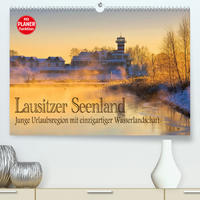 Lausitzer Seenland - Junge Urlaubsregion mit einzigartiger Wasserlandschaft (Premium, hochwertiger DIN A2 Wandkalender 2023, Kunstdruck in Hochglanz)