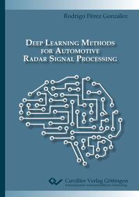 Deep Learning Methods for Automotive Radar Signal Processing