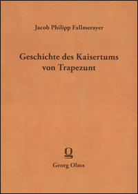 Geschichte des Kaiserthums von Trapezunt