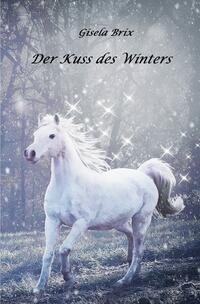 Der Kuss des Winters