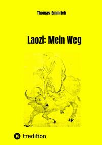 Laozi: Mein Weg