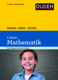 Wissen – Üben – Testen: Mathematik 5. Klasse