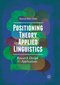 Positioning Theory in Applied Linguistics