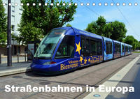 Straßenbahnen in Europa (Tischkalender 2023 DIN A5 quer)