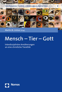 Mensch – Tier – Gott