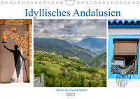 Idyllisches Andalusien (Wandkalender 2022 DIN A4 quer)