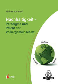 Nachhaltigkeit – Paradigma und Pflicht der Völkergemeinschaft