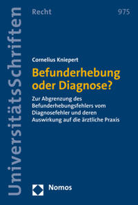 Befunderhebung oder Diagnose?