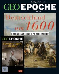 GEO Epoche (mit DVD) / GEO Epoche mit DVD 124/2023 - Deutschland um 16. Jahrhundert