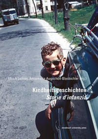 Kindheitsgeschichten – Storie d'infanzia