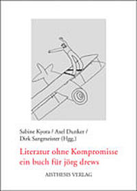 Literatur ohne Kompromisse