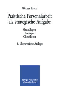 Praktische Personalarbeit als strategische Aufgabe