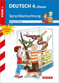 STARK Training Grundschule - Sprachbetrachtung 4. Klasse