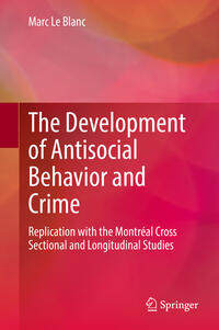 The Development of Antisocial Behavior and Crime